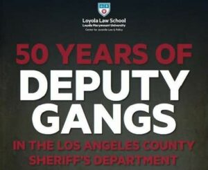 50 Years of Deputy Gangs in LASD